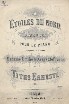 Etoiles du nord : mazures : pour le piano composées et dédiées à Madame Emilie de Krzysztofowicz