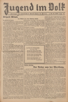 Jugend im Volk : Beilage der Deutschen Rundschau in Polen. 1937, Nr. 44 (31 Oktober)