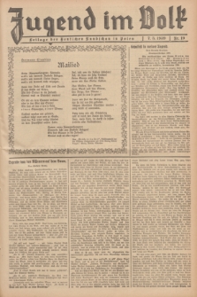 Jugend im Volk : Beilage der Deutschen Rundschau in Polen. 1939, Nr. 19 (7 Mai)