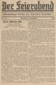 Der Feierabend : Unterhaltungs-Beilage zur „Deutschen Rundschau”. 1939, Nr. 215 (24 September)
