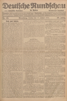 Deutsche Rundschau in Polen : früher Ostdeutsche Rundschau, Bromberger Tageblatt. Jg.46, Nr. 10 (13 Januar 1922) + dod.