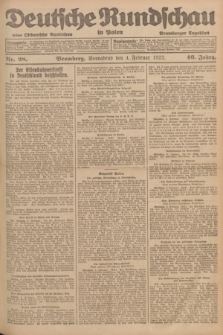 Deutsche Rundschau in Polen : früher Ostdeutsche Rundschau, Bromberger Tageblatt. Jg.46, Nr. 28 (4 Februar 1922) + dod.