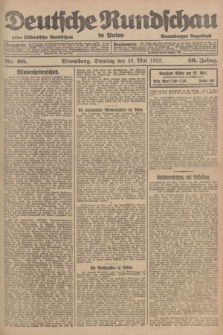 Deutsche Rundschau in Polen : früher Ostdeutsche Rundschau, Bromberger Tageblatt. Jg.46, Nr. 96 (23 Mai 1922) + dod.