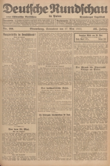 Deutsche Rundschau in Polen : früher Ostdeutsche Rundschau, Bromberger Tageblatt. Jg.46, Nr. 99 (27 Mai 1922) + dod.