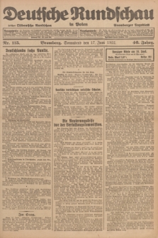 Deutsche Rundschau in Polen : früher Ostdeutsche Rundschau, Bromberger Tageblatt. Jg.46, Nr. 115 (17 Juni 1922) + dod.