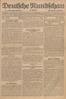 Deutsche Rundschau in Polen : früher Ostdeutsche Rundschau, Bromberger Tageblatt. Jg.46, Nr. 120 (23 Juni 1922) + dod.