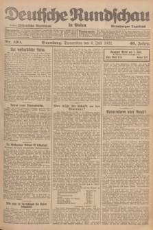 Deutsche Rundschau in Polen : früher Ostdeutsche Rundschau, Bromberger Tageblatt. Jg.46, Nr. 130 (6 Juli 1922) + dod.