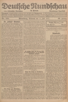 Deutsche Rundschau in Polen : früher Ostdeutsche Rundschau, Bromberger Tageblatt. Jg.46, Nr. 135 (12 Juli 1922) + dod.