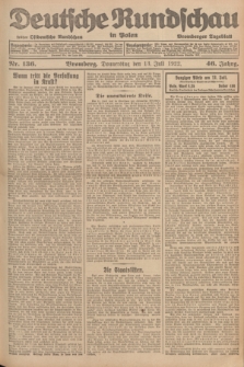 Deutsche Rundschau in Polen : früher Ostdeutsche Rundschau, Bromberger Tageblatt. Jg.46, Nr. 136 (13 Juli 1922) + dod.