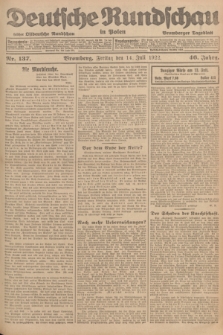 Deutsche Rundschau in Polen : früher Ostdeutsche Rundschau, Bromberger Tageblatt. Jg.46, Nr. 137 (14 Juli 1922) + dod.