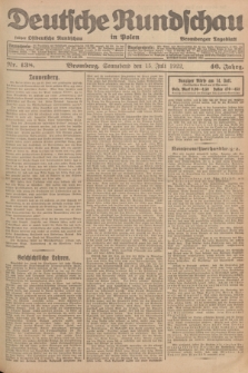 Deutsche Rundschau in Polen : früher Ostdeutsche Rundschau, Bromberger Tageblatt. Jg.46, Nr. 138 (15 Juli 1922) + dod.