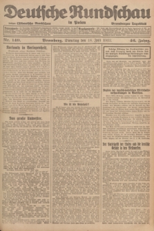 Deutsche Rundschau in Polen : früher Ostdeutsche Rundschau, Bromberger Tageblatt. Jg.46, Nr. 140 (18 Juli 1922) + dod.