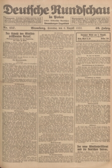 Deutsche Rundschau in Polen : früher Ostdeutsche Rundschau, Bromberger Tageblatt. Jg.46, Nr. 157 (6 August 1922) + dod.