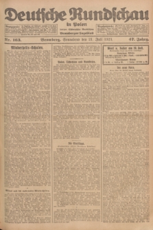 Deutsche Rundschau in Polen : früher Ostdeutsche Rundschau, Bromberger Tageblatt. Jg.47, Nr. 163 (21 Juli 1923) + dod.