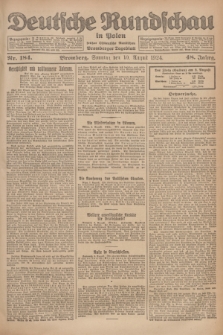 Deutsche Rundschau in Polen : früher Ostdeutsche Rundschau, Bromberger Tageblatt. Jg.48, Nr. 184 (10 August 1924) + dod.