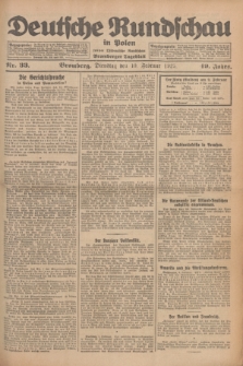 Deutsche Rundschau in Polen : früher Ostdeutsche Rundschau, Bromberger Tageblatt. Jg.49, Nr. 33 (10 Februar 1925) + dod.