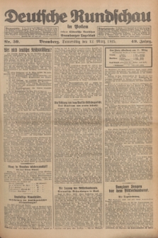 Deutsche Rundschau in Polen : früher Ostdeutsche Rundschau, Bromberger Tageblatt. Jg.49, Nr. 59 (12 März 1925) + dod.