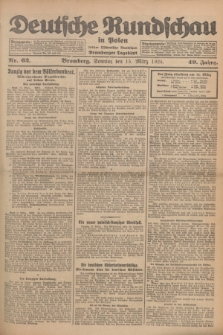 Deutsche Rundschau in Polen : früher Ostdeutsche Rundschau, Bromberger Tageblatt. Jg.49, Nr. 62 (15 März 1925) + dod.