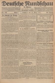 Deutsche Rundschau in Polen : früher Ostdeutsche Rundschau, Bromberger Tageblatt. Jg.49, Nr. 73 (28 März 1925) + dod.