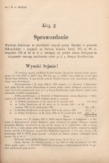 [Kadencja VI, sesja V, al. 2] Alegata do Sprawozdań Stenograficznych z Piątej Sesyi Szóstego Peryodu Sejmu Krajowego Królestwa Galicyi i Lodomeryi wraz z Wielkiem Księstwem Krakowskiem z roku 1894. Alegat 2