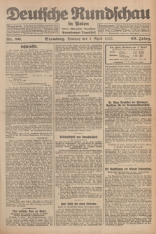 Deutsche Rundschau in Polen : früher Ostdeutsche Rundschau, Bromberger Tageblatt. Jg.49, Nr. 80 (5 April 1925) + dod.
