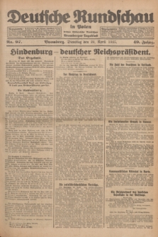 Deutsche Rundschau in Polen : früher Ostdeutsche Rundschau, Bromberger Tageblatt. Jg.49, Nr. 97 (28 April 1925) + dod.