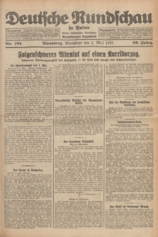 Deutsche Rundschau in Polen : früher Ostdeutsche Rundschau, Bromberger Tageblatt. Jg.49, Nr. 101 (2 Mai 1925) + dod.
