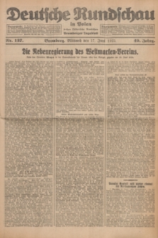 Deutsche Rundschau in Polen : früher Ostdeutsche Rundschau, Bromberger Tageblatt. Jg.49, Nr. 137 (17 Juni 1925) + dod.