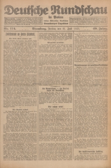 Deutsche Rundschau in Polen : früher Ostdeutsche Rundschau, Bromberger Tageblatt. Jg.49, Nr. 174 (31 Juli 1925) + dod.