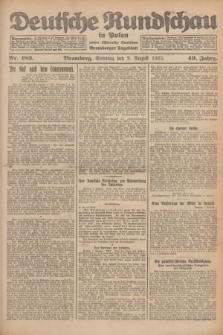Deutsche Rundschau in Polen : früher Ostdeutsche Rundschau, Bromberger Tageblatt. Jg.49, Nr. 182 (9 August 1925) + dod.