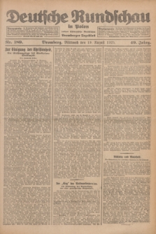 Deutsche Rundschau in Polen : früher Ostdeutsche Rundschau, Bromberger Tageblatt. Jg.49, Nr. 189 (19 August 1925) + dod.