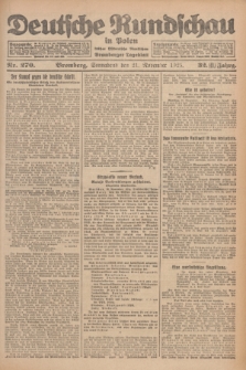 Deutsche Rundschau in Polen : früher Ostdeutsche Rundschau, Bromberger Tageblatt. Jg.32, Nr. 270 (21 November 1925) = Jg.49 + dod.
