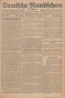 Deutsche Rundschau in Polen : früher Ostdeutsche Rundschau, Bromberger Tageblatt. Jg.32, Nr. 279 (2 Dezember 1925) = Jg.49 + dod.