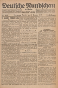 Deutsche Rundschau in Polen : früher Ostdeutsche Rundschau, Bromberger Tageblatt. Jg.32, Nr. 289 (15 Dezember 1925) = Jg.49 + dod.