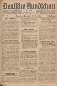 Deutsche Rundschau in Polen : früher Ostdeutsche Rundschau, Bromberger Tageblatt. Jg.33, Nr. 121 (30 Mai 1926) = Jg.50 + dod.