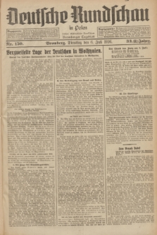 Deutsche Rundschau in Polen : früher Ostdeutsche Rundschau, Bromberger Tageblatt. Jg.33, Nr. 150 (6 Juli 1926) = Jg.50 + dod.
