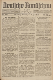 Deutsche Rundschau in Polen : früher Ostdeutsche Rundschau, Bromberger Tageblatt. Jg.33, Nr. 164 (22 Juli 1926) = Jg.50 + dod.