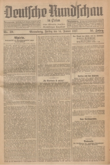 Deutsche Rundschau in Polen : früher Ostdeutsche Rundschau, Bromberger Tageblatt. Jg.51, Nr. 10 (14 Januar 1927) + dod.