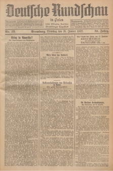 Deutsche Rundschau in Polen : früher Ostdeutsche Rundschau, Bromberger Tageblatt. Jg.51, Nr. 13 (18 Januar 1927) + dod.