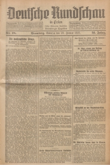 Deutsche Rundschau in Polen : früher Ostdeutsche Rundschau, Bromberger Tageblatt. Jg.51, Nr. 18 (23 Januar 1927) + dod.