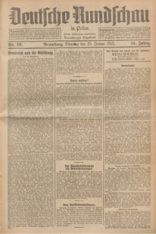 Deutsche Rundschau in Polen : früher Ostdeutsche Rundschau, Bromberger Tageblatt. Jg.51, Nr. 19 (25 Januar 1927) + dod.