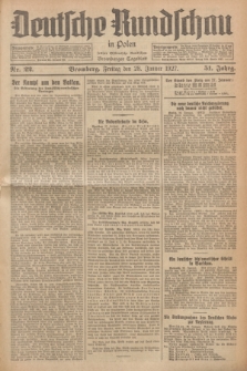 Deutsche Rundschau in Polen : früher Ostdeutsche Rundschau, Bromberger Tageblatt. Jg.51, Nr. 22 (28 Januar 1927) + dod.