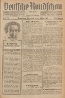 Deutsche Rundschau in Polen : früher Ostdeutsche Rundschau, Bromberger Tageblatt. Jg.51, Nr. 70 (26 März 1927) + dod.