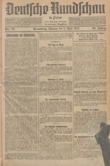 Deutsche Rundschau in Polen : früher Ostdeutsche Rundschau, Bromberger Tageblatt. Jg.51, Nr. 77 (3 April 1927) + dod.