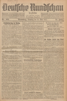 Deutsche Rundschau in Polen : früher Ostdeutsche Rundschau, Bromberger Tageblatt. Jg.51, Nr. 105 (10 Mai 1927) + dod.