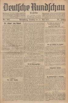 Deutsche Rundschau in Polen : früher Ostdeutsche Rundschau, Bromberger Tageblatt. Jg.51, Nr. 117 (24 Mai 1927) + dod.