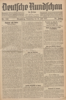 Deutsche Rundschau in Polen : früher Ostdeutsche Rundschau, Bromberger Tageblatt. Jg.51, Nr. 157 (14 Juli 1927) + dod.