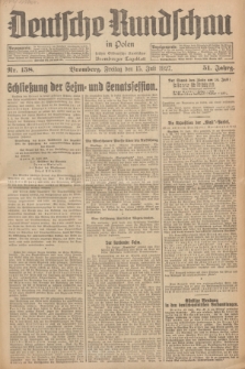 Deutsche Rundschau in Polen : früher Ostdeutsche Rundschau, Bromberger Tageblatt. Jg.51, Nr. 158 (15 Juli 1927) + dod.
