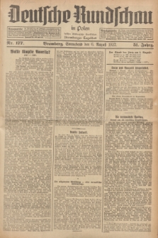 Deutsche Rundschau in Polen : früher Ostdeutsche Rundschau, Bromberger Tageblatt. Jg.51, Nr. 177 (6 August 1927) + dod.