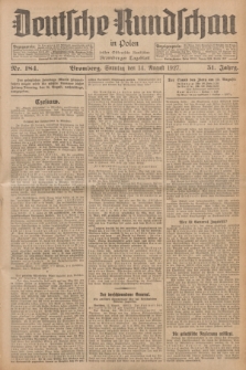 Deutsche Rundschau in Polen : früher Ostdeutsche Rundschau, Bromberger Tageblatt. Jg.51, Nr. 184 (14 August 1927) + dod.